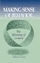 Making Sense of Behavior: The Meaning of Control