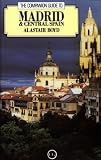 Companion Guide to Madrid and Central Spain (Companion Guides)
