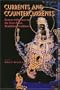 Currents and Countercurrents: Korean Influences on the East Asian Buddhist Traditions