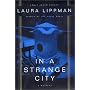 In a Strange City by Laura Lippman