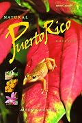 Natural Puerto Rico / Puerto Rico natural