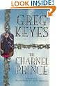 The Charnel Prince (Kingdoms of Thorn & Bone)