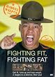 Harvey Walden Presents Fighting Fit, Fighting Fat [DVD] [2002]