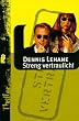 Streng vertraulich.