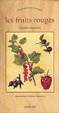 Les Fruits rouges