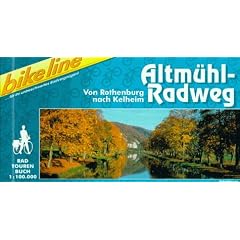 Bikeline Altm�hl- Radweg. Von Rothenburg nach Kelheim