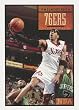 The Story of the Philadelphia 76ers (The NBA: a History of Hoops)