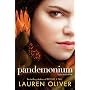 Pandemonium (Delirium) by Lauren Oliver