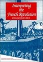 Interpreting the French Revolution