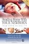 Heading Home with Your Newborn: From Birth to Reality