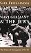 Nazi Germany And The Jews: The Years Of Persecution 1933-1939: Nazi Germany and the Jews 1933-1939: Years of Persecution, 1933-39 Vol 1
