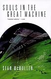 Souls in the Great Machine