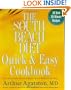 The South Beach Diet Quick and Easy Cookbook: 200 Delicious Recipes Ready in 30 Minutes or Less