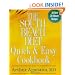 The South Beach Diet Quick and Easy Cookbook: 200 Delicious Recipes Ready in 30 Minutes or Less