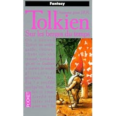 Chansons pour J.R.R. Tolkien, tome 2 : Sur les berges du temps