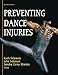Preventing Dance Injuries-2nd Edition