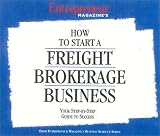 How to Start a Freight Brokerage Business