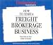 Book cover of How to Start a Freight Brokerage Business.