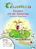 Bilderdrache - Zaubern mit der Zahlenfee - Julia Boehme