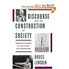 Discourse and the Construction of Society: Comparative Studies of Myth, Ritual, and Classification
