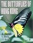 The Butterflies of Hong Kong (A Volume in the AP Natural World Series)
