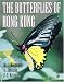 The Butterflies of Hong Kong (A Volume in the AP Natural World Series) width=