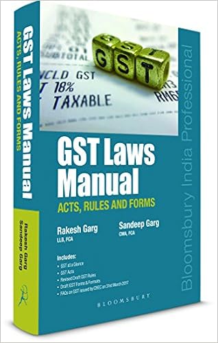 GST Laws Manual: Acts, Rules and Forms 