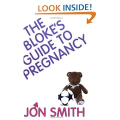 The Bloke's Guide To Pregnancy