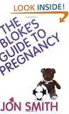 The Bloke's Guide To Pregnancy