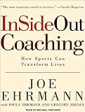 Insideout Coaching: How Sports Can Transform Lives