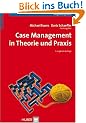 Case Management in Theorie und Praxis