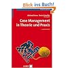 Case Management in Theorie und Praxis
