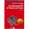 Case Management in Theorie und Praxis