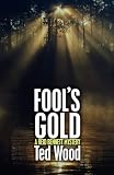 Fools Gold (A Reid Bennett Mystery)
