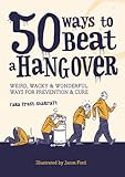 50 ways to beat a hangover