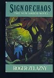 Sign of Chaos: The New Amber Novel