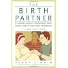 The Birth Partner: A Complete Guide to Childbirth for Dads, Doulas, and Other Labor Companions