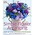 Simple Flower Arranging