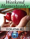 Weekend Homesteader: August