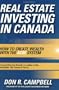 Real Estate Investing in Canada: Creating Wealth with the ACRE System