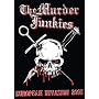 The Murder Junkies - The  Murder Junkies - European Invasion 2005 [DVD]