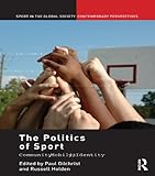 The politics of sport : community, mobility, identity