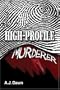 High-Profile Murderer