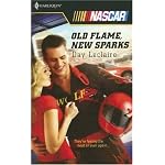 Old Flame, New Sparks (Harlequin Nascar) book cover