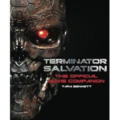 Terminator Salvation: The Official Movie Companion (Terminator Salvation)