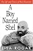 A Boy Named Shel: The Life and Times of Shel Silverstein