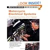 Motorcycle Electrical Systems: Troubleshooting and Repair (Motorbooks Workshop): Troubleshooting and Repair (Motorbooks Workshop): Troubleshooting and Repair (Motorbooks Workshop)