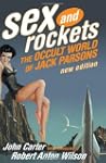 Sex and Rockets: The Occult World of...