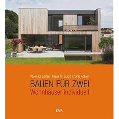 Bauen f�r Zwei: Wohnh�user individuell
