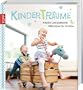 Kinder(T)R�ume: Kreative und praktische Wohnideen f�r Familien
